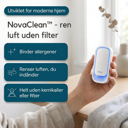 NovaClean™ Friskere morgener og et sundere hjem